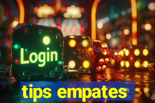 tips empates
